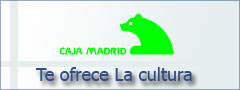 Cajamadrid te ofrece La Cultura