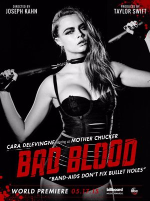 Cara Delevingne en Bad Blood de Taylor Swift