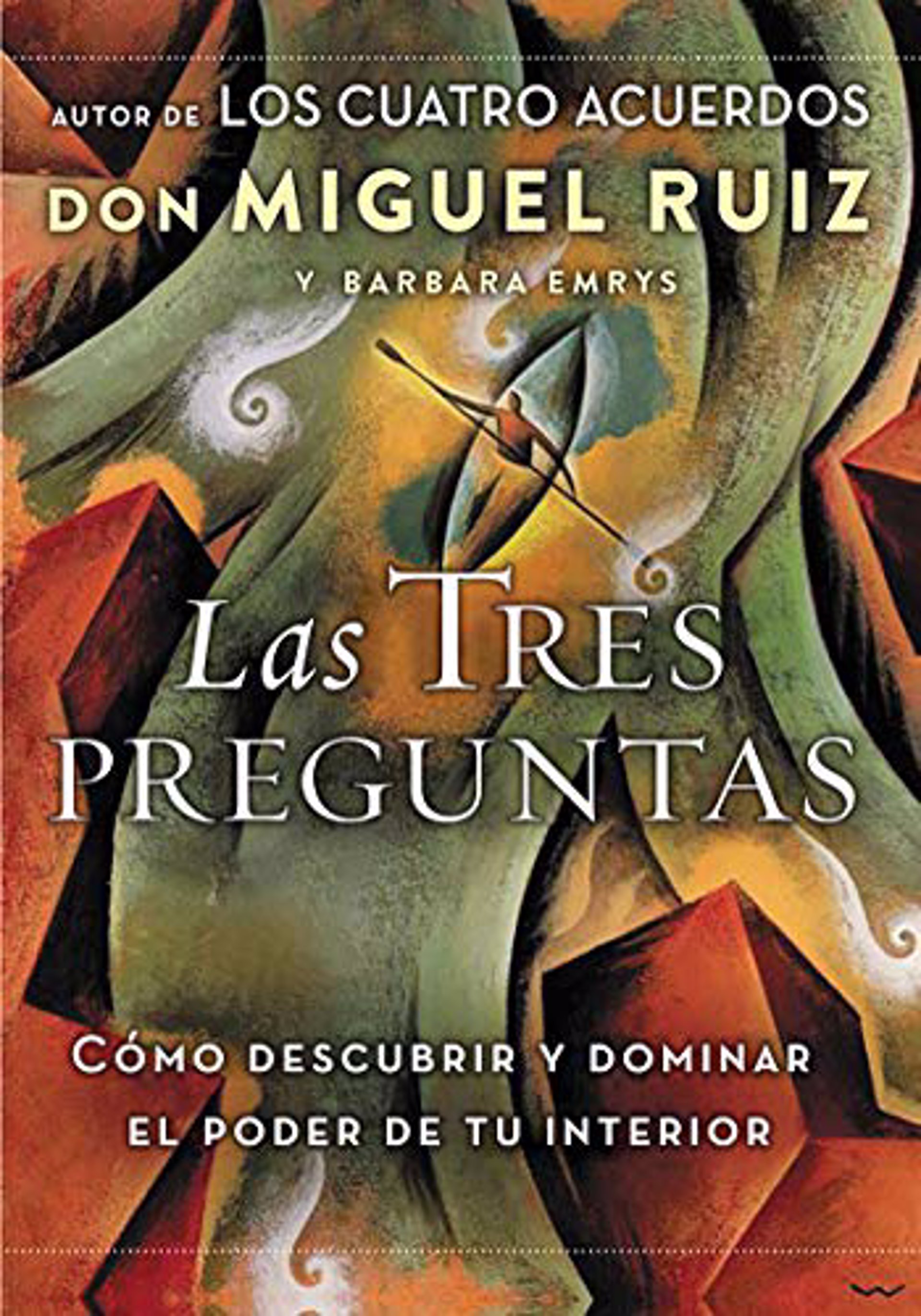 Libro Mindfulness para descubrir el poder de tu interior, Las tres preguntas de Don Miguel Ruiz