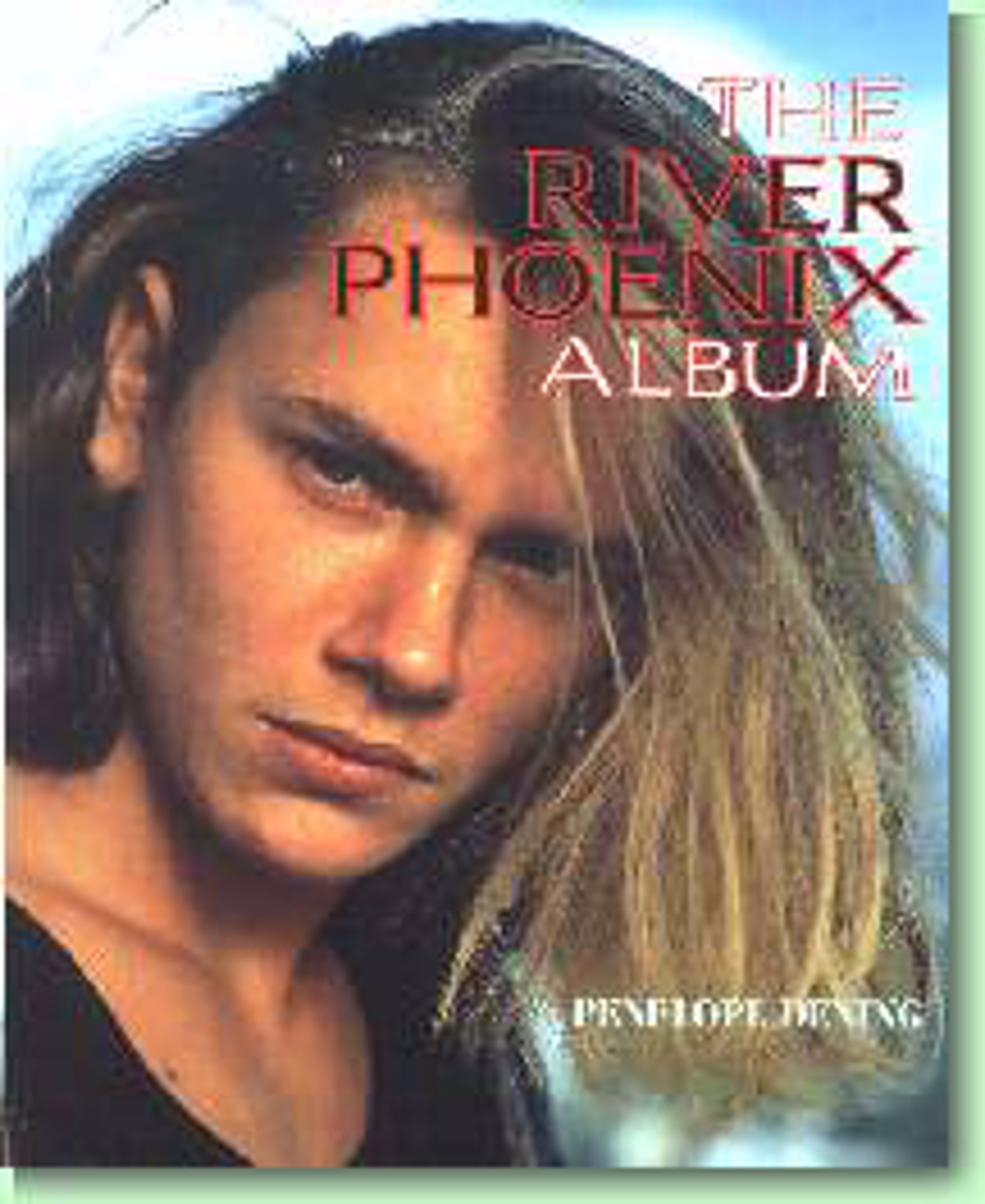 RIVER PHOENIX DISCO THE RIVER PHOENIX ALBUM