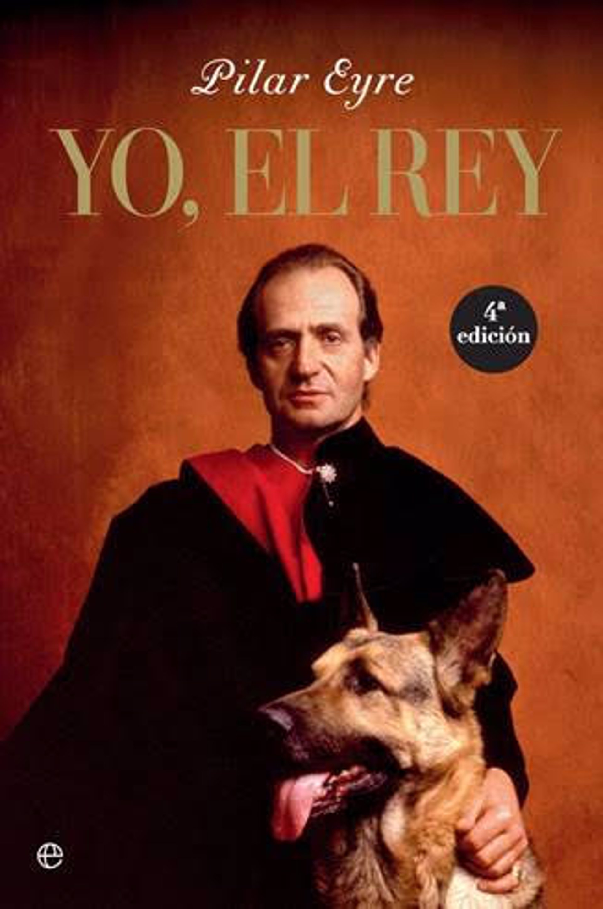 Libro de Pilar Eyre, "Yo, el Rey"