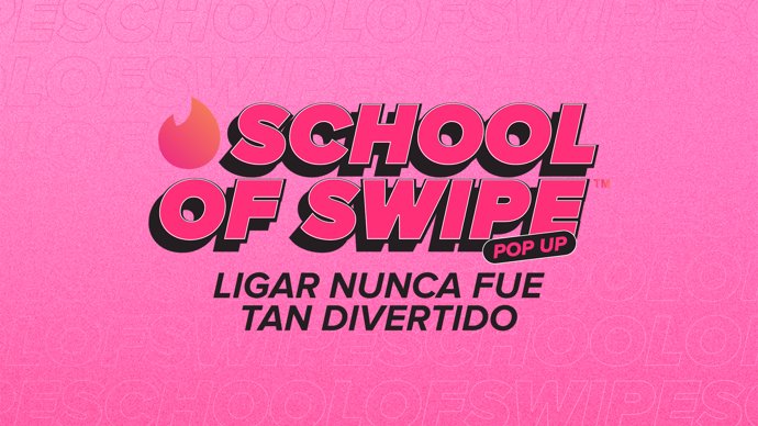 Tinder se propone demostrarnos con su primera academia efímera que ligar nunca fue tan divertido