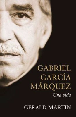 Gabriel García Márquez Una vida