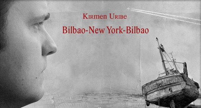  'Bilbao-New York-Bilbao' de Kirmen Uribe