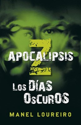 Portada de Apocalipsis Z. Los días oscuros