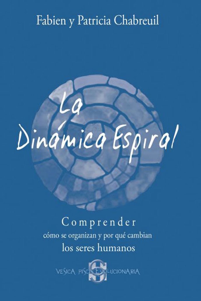 Portada La Dinámica Espiral. De Fabien y Patricia Chabreuil