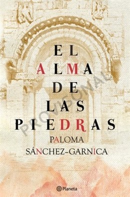 El alma de las piedras Paloma Sánchez-Garnica 