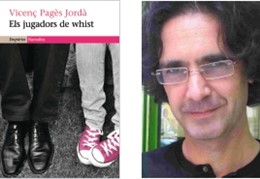 Portada de 'Els jugadors de whist' y su autor, Vicenç Pagès