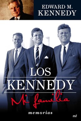 'Los Kennedy. Mi familia' de Ted Kennedy