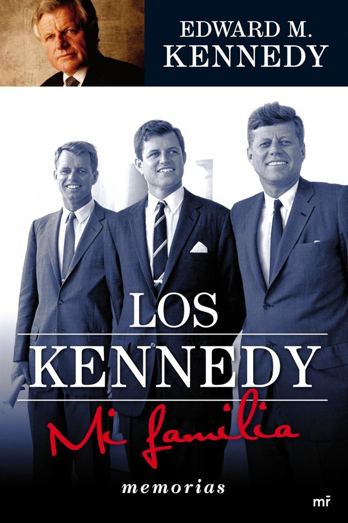 'Los Kennedy. Mi familia' de Ted Kennedy