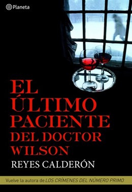 'El último paciente del doctor Wilson' libro de Reyes Calderón