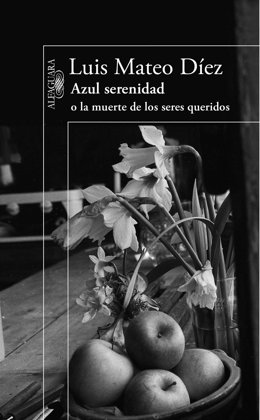 Azul serenidad de Luis Mateo Díez
