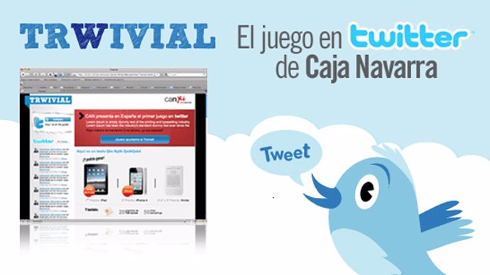 Caja Navarra lanza un juego en Twitter, 'Trwivial'.