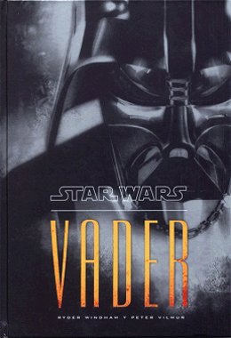 Star Wars Vader, la biografía de Darth Vader