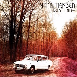 Portada de 'Dust Lane' de Yann Tiersen