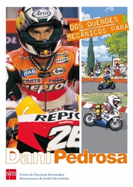 Portada libro 'Dos duendes mecánicos para Dani Pedrosa'