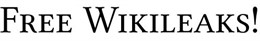 Lema de liberación a la web de filtraciones WikiLeaks.