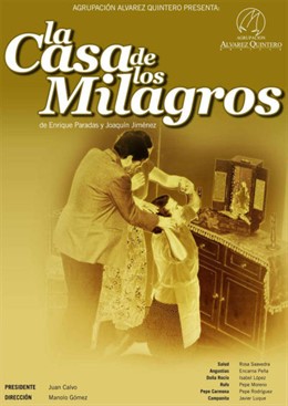 'La casa de los milagros' de la Agrupación Álvarez Quintero