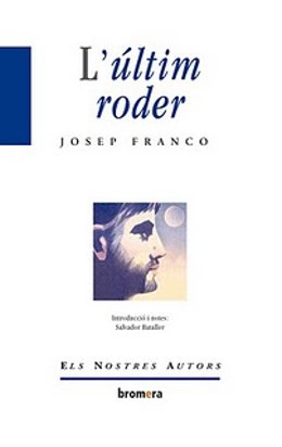 'L'últim roder' de Josep Franco