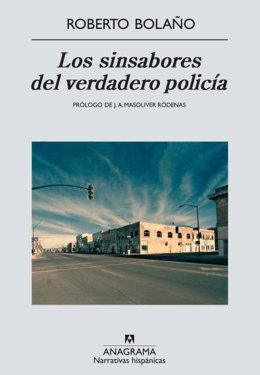 'Los sinsabores del verdadero policía' de Roberto Bolaño