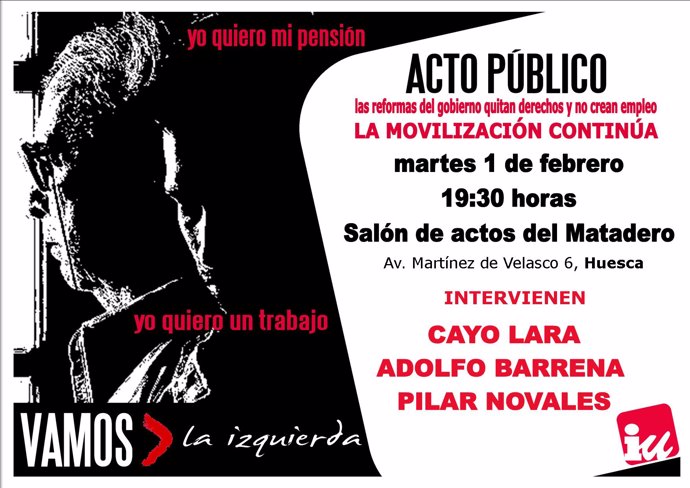 CONVOCATORIA Rueda De Prensa IU Cayo Lara En Huesca 1 De Febrero