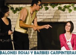 'Balones rosas y Barbies carpinteras'.