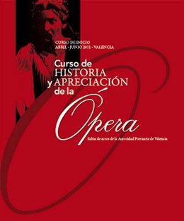 Cartel del curso sobre ópera organizado por el Propeller Club de Valencia.