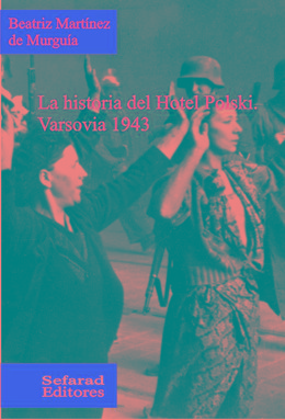 NP Presentación Del Ensayo "Hotel Polski" De Beatriz Martínez De Murguía"