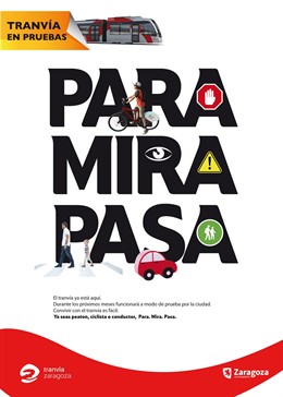 Cartel Campaña Para, Mira, Pasa