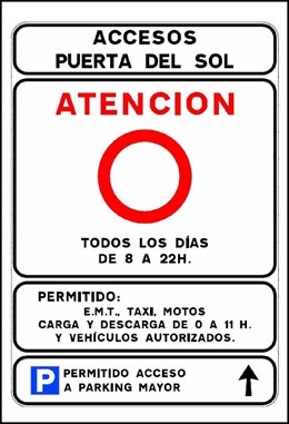Señal de prohibido el paso en la Puerta del Sol