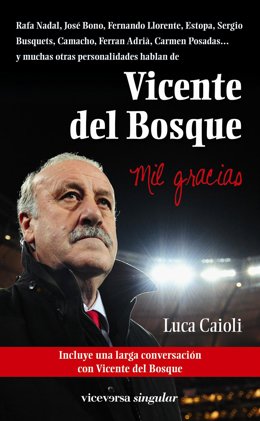 Libro sobre Vicente del Bosque 