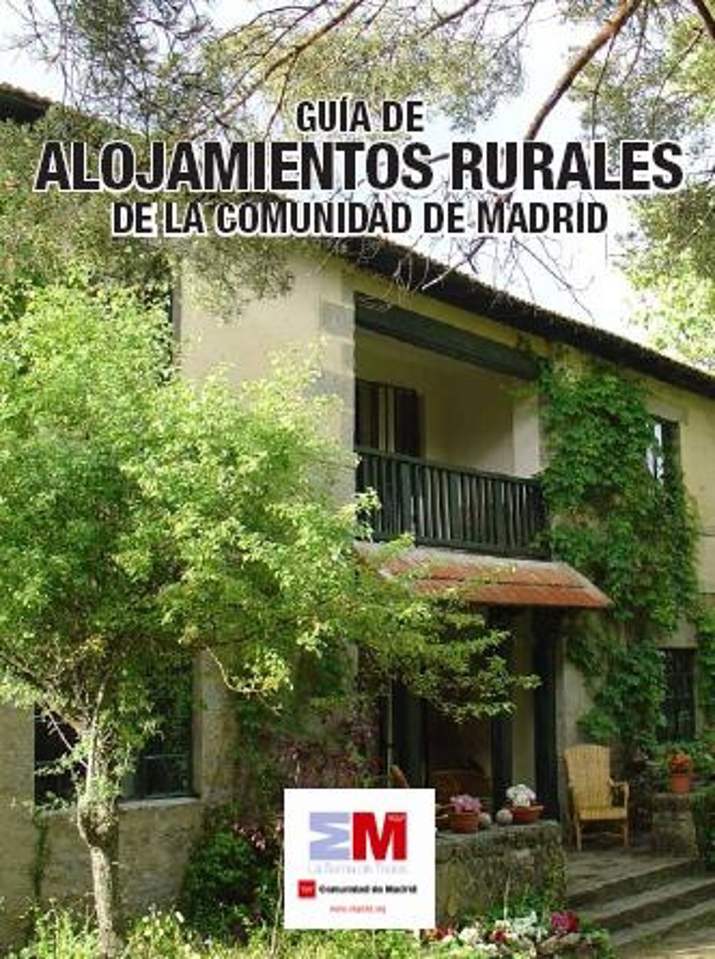 La Nueva Edicion De La Guia De Alojamientos Rurales De La Comunidad De Madrid Recoge 172 Establecimientos