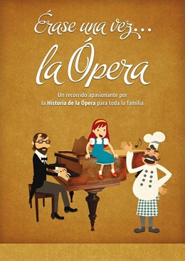 'CARTEL DE ERASE UNA VEZ LA OPERA'