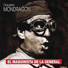 'El maquinista de la general' de la Orquesta Mondragón