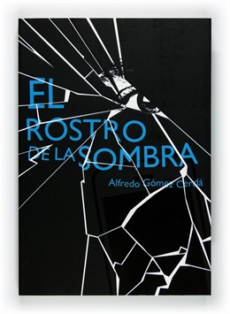 Cubierta Del Libro De SM 'El Rostro De La Sombra'