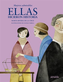 Portada Del Libro 'Ellas Hicieron Historia'