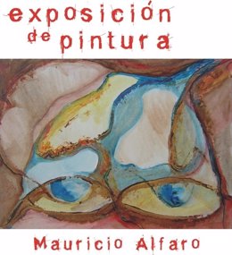Cartel De La Exposición De Mauricio Alfaro