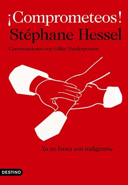'¡Comprometeos! De Stéphane Hessel
