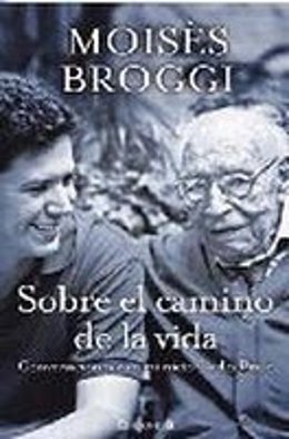 Libro 'Sobre El Camino De La Vida', De Moisès Broggi