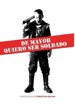Cartel 'De Mayor Quiero Ser Soldado'