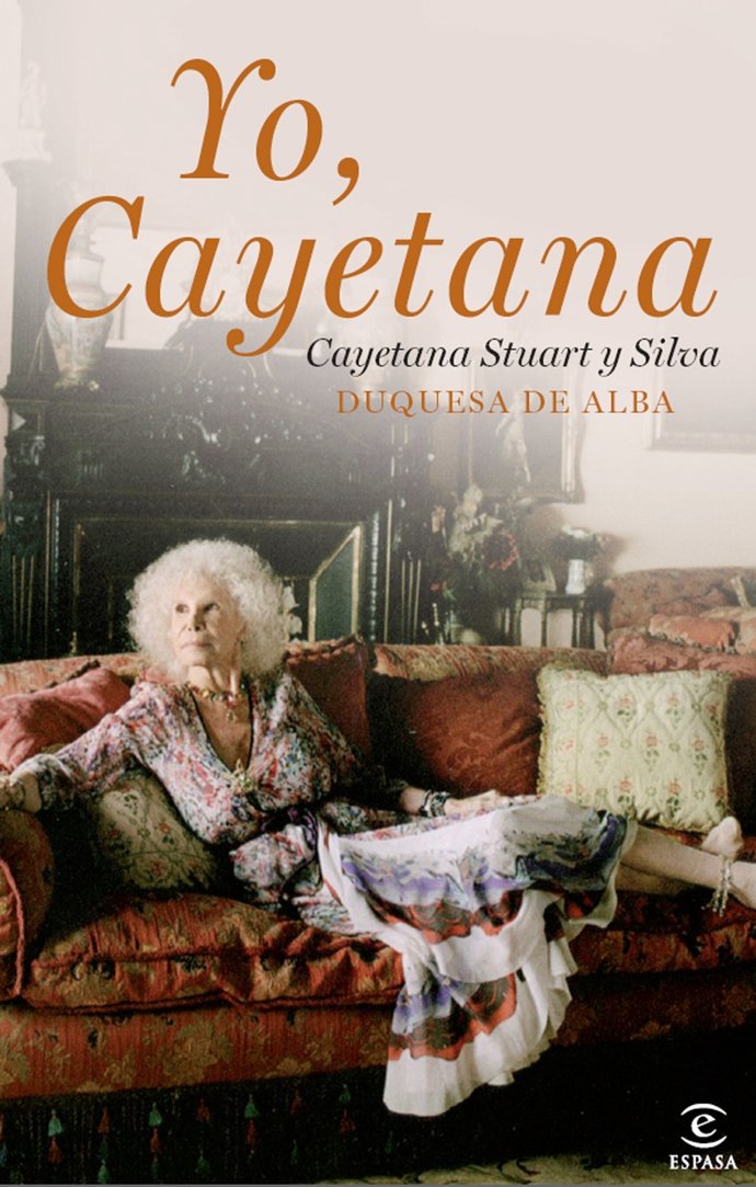 Portada Del Libro 'Yo, Cayetana', De La Duquesa De Alba 