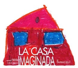 Cartel De 'La Casa Imaginada'