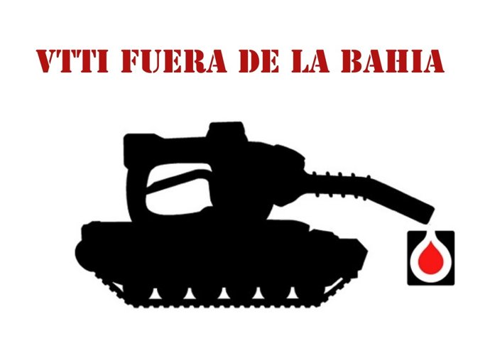 Cartel De Organizaciones Ecologistas Contra El Tanque De Combustible De VTTI 