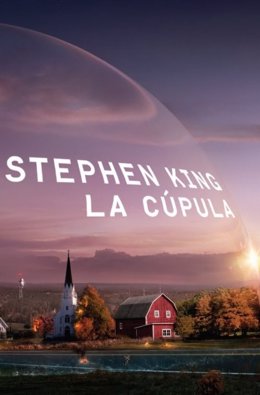 La Cúpula De Stephen King