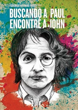 Portada De La Biografía De John Lennon De Federico Navarro