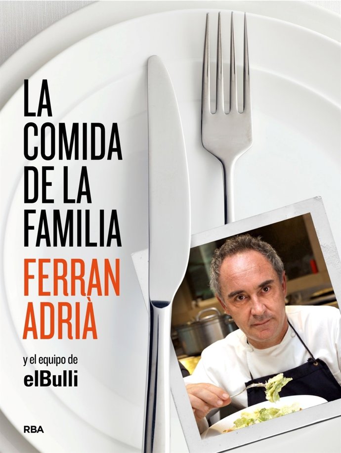 'La Comida De La Familia', De Ferran Adrià
