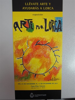 Cartel De La Exposición 'Arte Por Lorca'