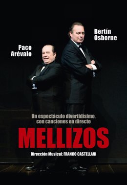 Cartel Del Espectáculo 'Mellizos' De Bertín Osborne Y Arévalo.