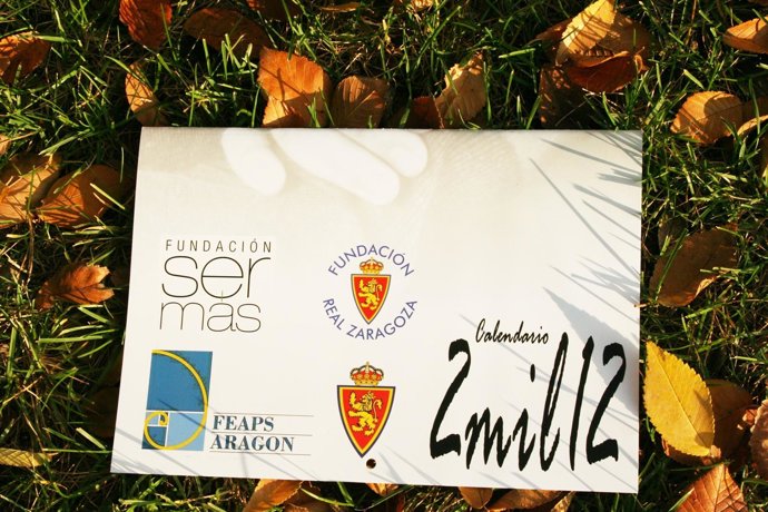 Portada Del Calendario De FEAPS Aragón, Fundación Ser Más Y Real Zaragoza