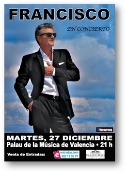 El Cantante Valenciano Francisco Actuará En El Palau El 27 De Diciembre.